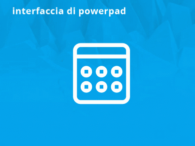 L'interfaccia di Powerpad...